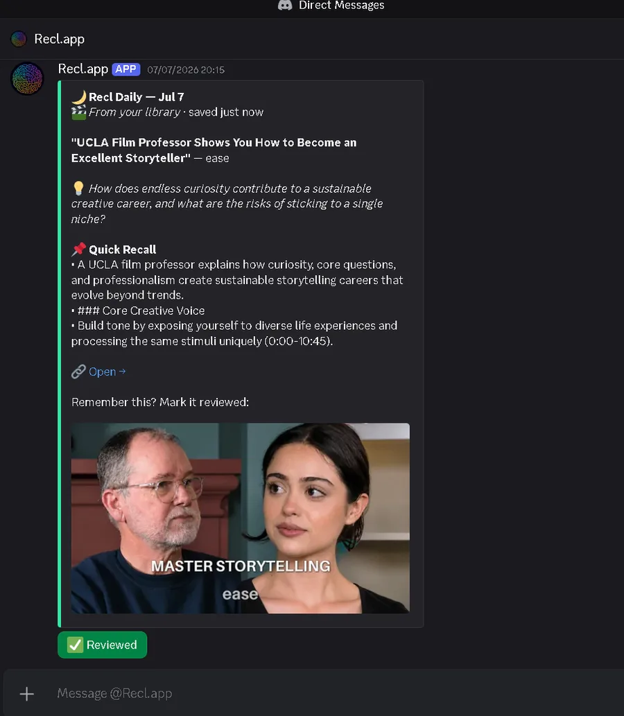 The same Recl recall nudge in Discord: a question about a UCLA film professor's talk on storytelling, Quick Recall bullets, the source thumbnail, and a Reviewed button.
